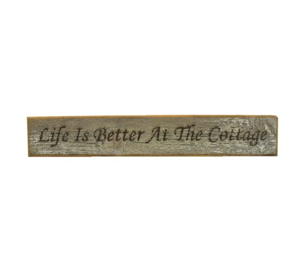 Barnwood door topper sign that reads, "Life Is Better At The Cottage".