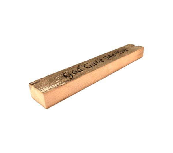 Reclaimed barn wood block sign that reads, "God Gave Me You".