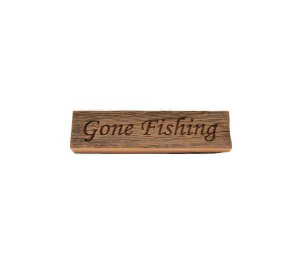 Reclaimed barnwood sign that reads, "Gone Fishing".