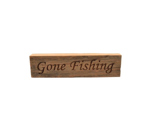 Reclaimed barnwood sign that reads, "Gone Fishing".