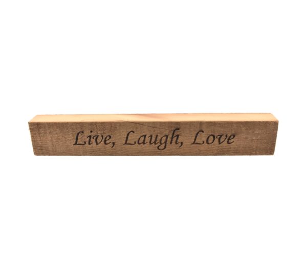 Reclaimed barn wood block sign that reads, "Live, Laugh, Love".