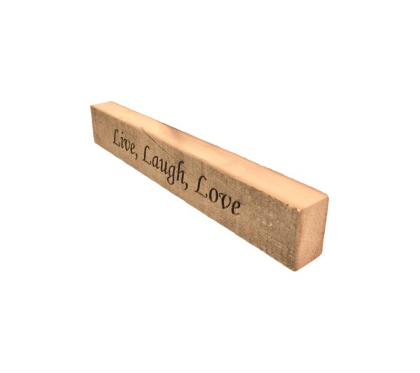 Reclaimed barn wood block sign that reads, "Live, Laugh, Love".