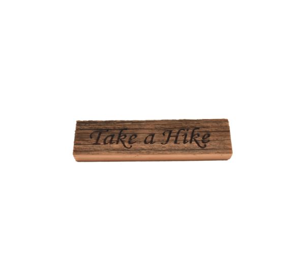 Reclaimed barnwood sign that reads, "Take a Hike".